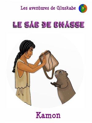 cover image of Les aventures de Gluskabe/ Le sac de chasse